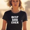 Themarkhenry Best Dad Ever Shirt1