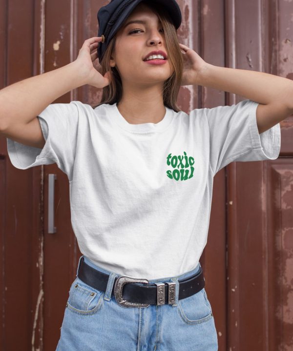 Toxic Soul Nadie Pidio Tu Opinion Shirt3