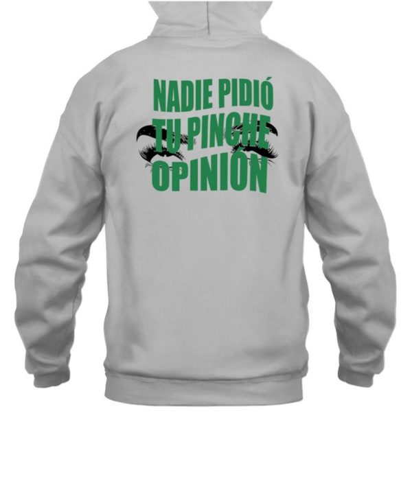 Toxic Soul Nadie Pidio Tu Opinion Shirt5