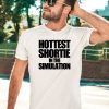 Werepixies Hottest Shortie In The Simulation T Shirt1