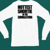 Werepixies Hottest Shortie In The Simulation T Shirt5