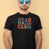 Xocheergurlox Dead Dads Club Shirt3