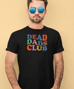 Xocheergurlox Dead Dads Club Shirt3