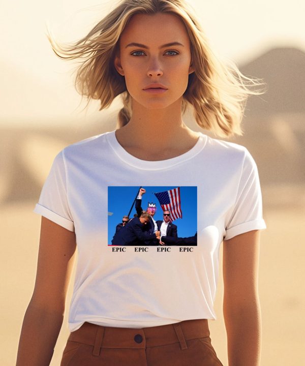 4Xepic Epic Trump Shirt0