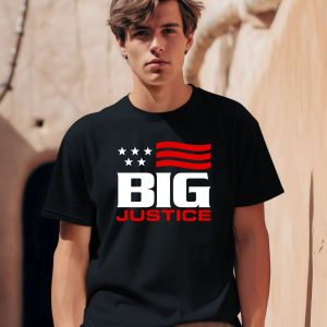 AJ Big Justice Big Justice Boom Shirt