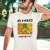 Alvvays Band Merch Always Everybody Wins Tv Dinner Shirt1