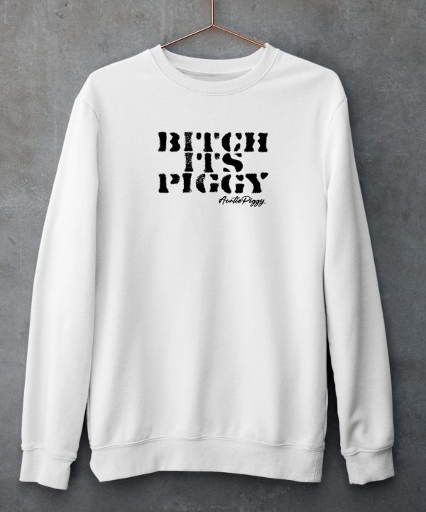 Auntie Piggy Merch Bitch Its Piggy Shirt4