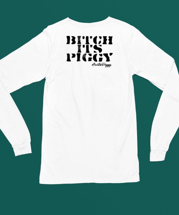 Auntie Piggy Merch Bitch Its Piggy Shirt5