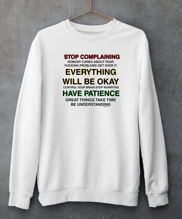 Babbitt Stop Complaining Nobody Cares About Your Fucking Problems Get Over It Everything Will Be Okay Shirt4