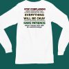 Babbitt Stop Complaining Nobody Cares About Your Fucking Problems Get Over It Everything Will Be Okay Shirt5