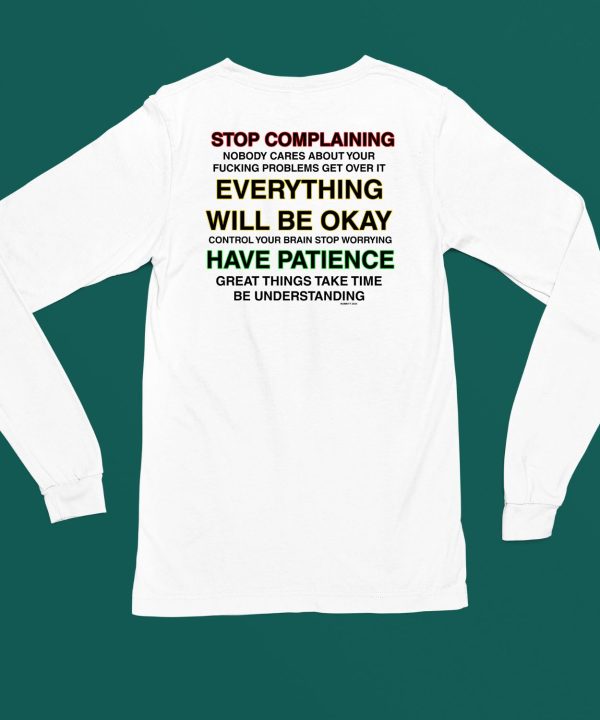 Babbitt Stop Complaining Nobody Cares About Your Fucking Problems Get Over It Everything Will Be Okay Shirt5