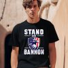 Bannon Wearing Stand With Bannon Shirt0