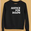 Black Men Deserve To Grow Old Justice For Dolph Shirt5