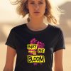 Bury Me And Watch Me Bloom Rory Shirt1