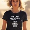 Cd9 The Last Party Tour Since 2013 Shirt1