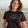 Chappell Roan Wearing I Have Sinned Shirt