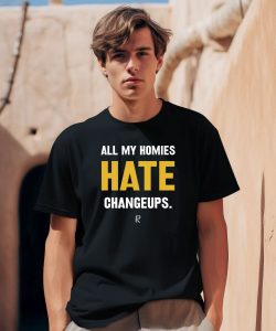 Coach Rac Merch All My Homies Hate Changeups Shirt