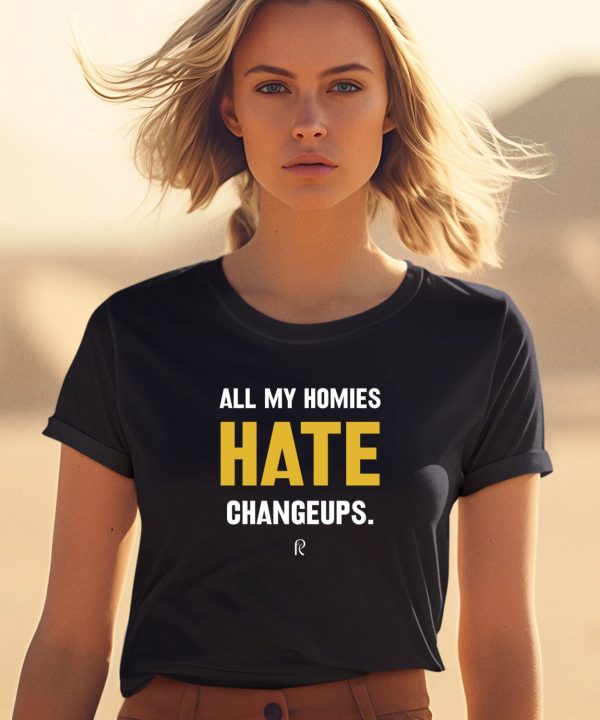 Coach Rac Merch All My Homies Hate Changeups Shirt1