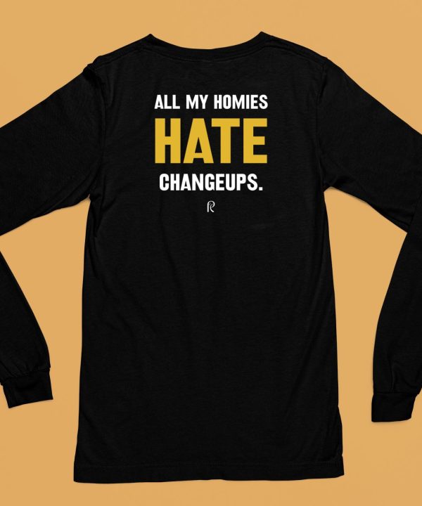 Coach Rac Merch All My Homies Hate Changeups Shirt6