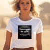 Control Guns Not Girls President Joe Biden 7 11 24 Shirt0