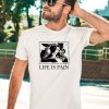 Crystalmeth666 Life Is Pain Sunshine Shirt1