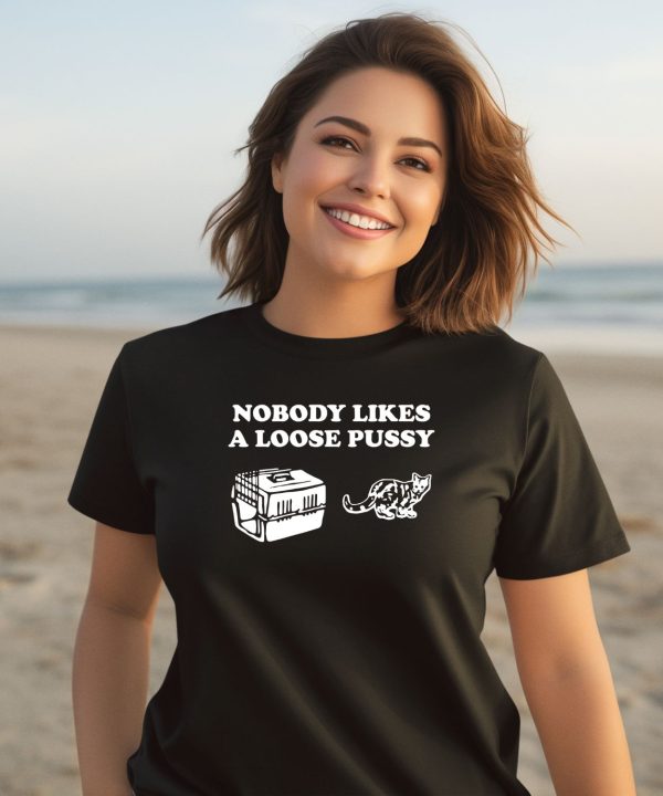 Danny Duncan Nobody Likes Loose Pussy Shirt