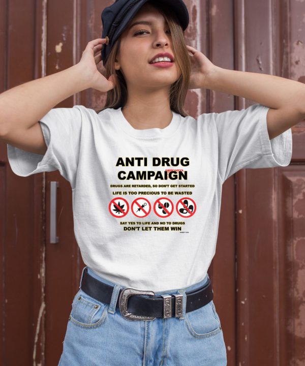 Djscheme Wearing Anti Drug Campaign Dont Let Them Win Shirt