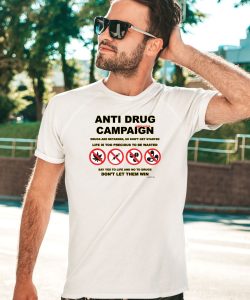 Djscheme Wearing Anti Drug Campaign Dont Let Them Win Shirt1