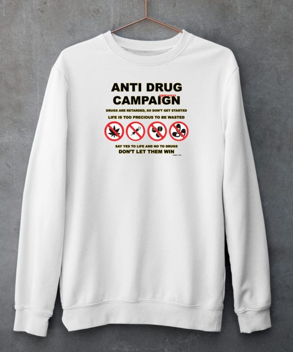 Djscheme Wearing Anti Drug Campaign Dont Let Them Win Shirt4