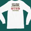 Djscheme Wearing Anti Drug Campaign Dont Let Them Win Shirt5