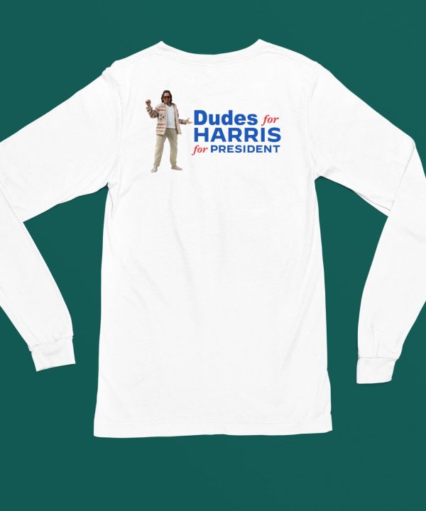 Dudes For Harris For President Shirt5