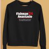 Fishman 24 Anastasio Were Coming To Your Town Well Help You Party Down Shirt5