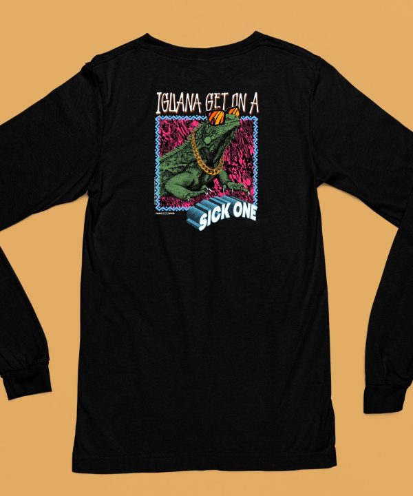 Foos Gone Wild Iguana Get On A Sick One Shirt6