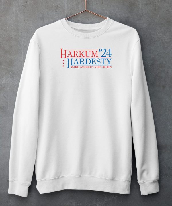 Harkum X Hardesty 24 Make America Vibe Again Shirt4