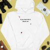 Imperfectunlikeu Bloody If You Dont Like It Shoot Me Shirt3