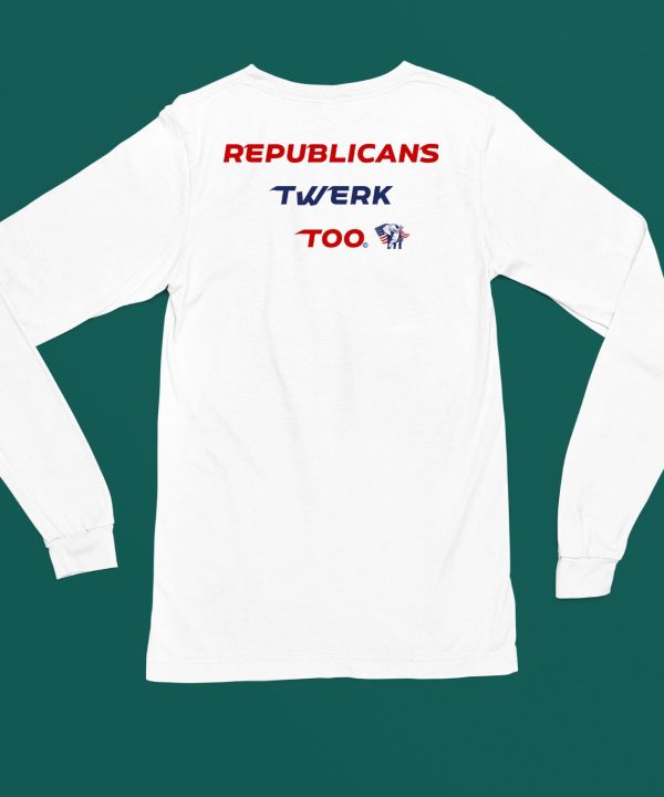 Jessica Reed Kraus Republicans Twerk Too Shirt5