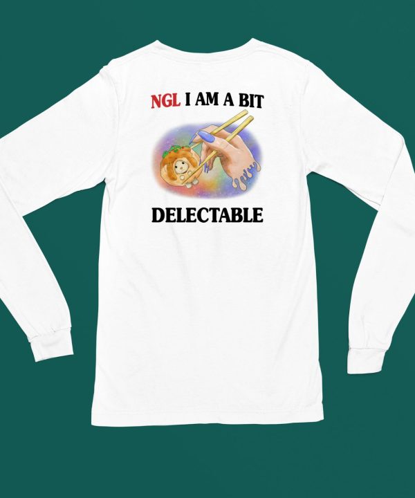 Jmcgg Ngl I Am A Bit Delectable Shirt5