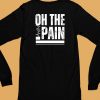 Joe Benigno On The Pain Shirt6