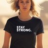 Jordynne Grace Wearing Stay Strong Shirt1