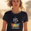 Keep Calm And Dokkan Awaken Yourself Shirt1