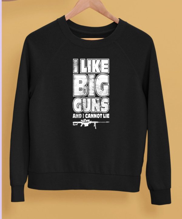 Kentucky Ballistics I Like Big Guns And I Cannot Lie Shirt5