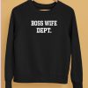 Leah Garcia Boss Wife Dept Shirt5