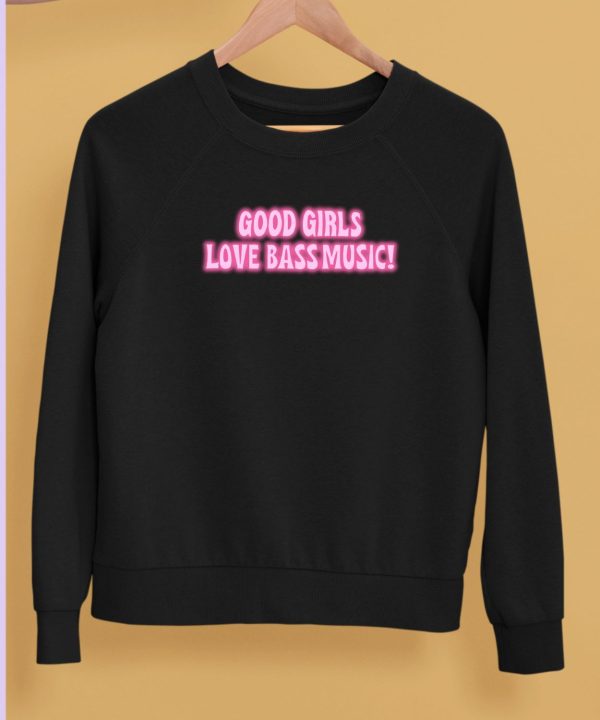 Littlesavagedesign Good Girls Love Bass Music Shirt5