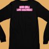 Littlesavagedesign Good Girls Love Bass Music Shirt6