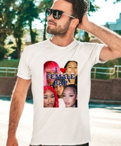 Nicki Sexyy Red Bbtrickz Anycia Karrahbooo I Love Female Rap Shirt1