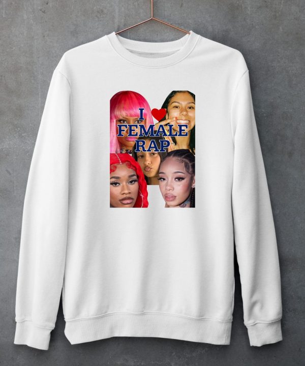 Nicki Sexyy Red Bbtrickz Anycia Karrahbooo I Love Female Rap Shirt4