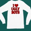 Omar Apollo I Love Ugly Boys Shirt5