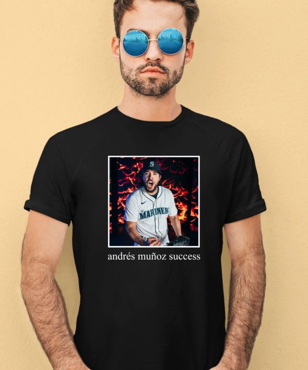 Seattle Mariners Andrs Muoz Success Shirt3