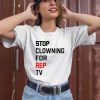 Taylor Swift Wearing Stop Clowning For Rep Tv Shirt2