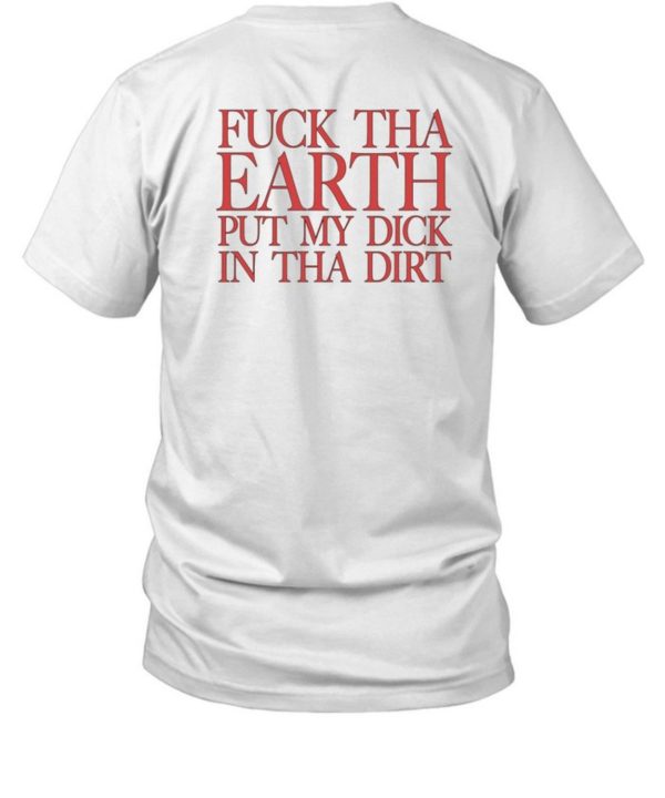 Terror Reid Fuck Tha Earth Shirt1